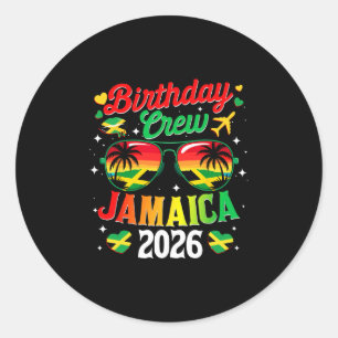 Birthday Crew Jamaica 2026 Birthday Family Trip Cr Classic Round Sticker