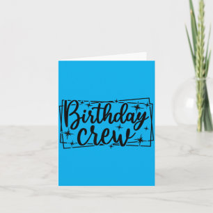 Birthday Crew Matching Men Women Kids Group Card