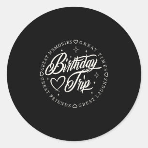 Birthday Crew Squad 2025 Shirt Family Friends Trip Classic Round Sticker