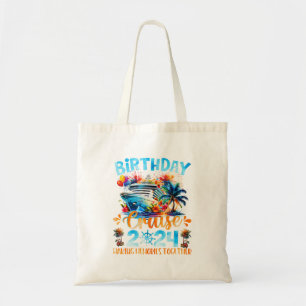 Birthday Cruise 2024 Making Memories Together Fami Tote Bag