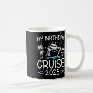 Birthday Cruise 2025 Family Vacation Apparel Uni-k Coffee Mug