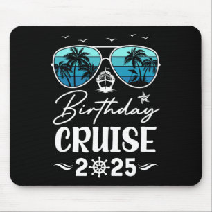 Birthday Cruise 2025 Party Vacation Squad Birthday Mouse Pad