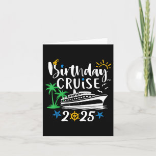 Birthday Cruise 2025 Ship Boat Family Summer Vacat Card