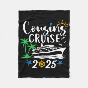Birthday Cruise 2025 Ship Boat Family Summer Vacat Fleece Blanket