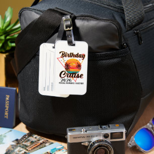 Birthday Cruise 2026 Making Memories Together Luggage Tag