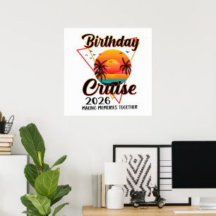 Birthday Cruise 2026 Making Memories Together Poster