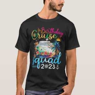 Birthday Cruise Squad 2023 Cruise Birthday Party V T-Shirt