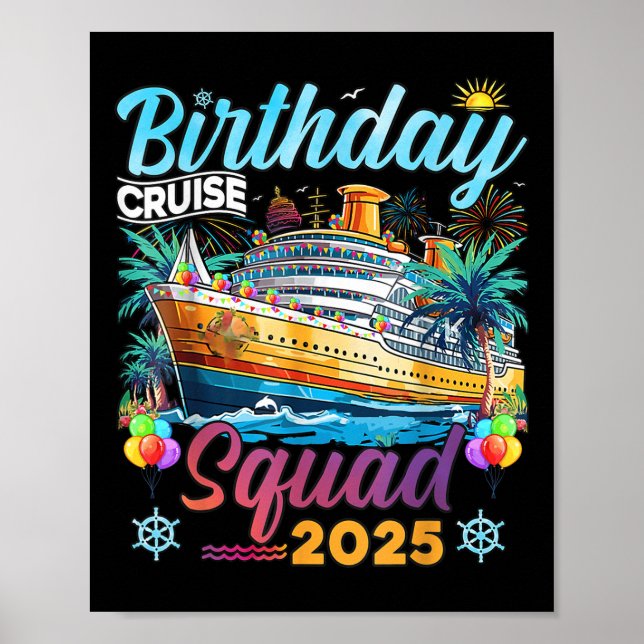 Birthday Cruise Squad 2025 Birthday Matching Party Poster (Front)