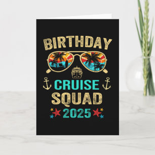 Birthday Cruise Squad 2025 Card