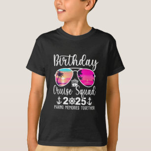 Birthday Cruise Squad 2025 Cruising Summer Vacatio T-Shirt