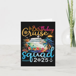 Birthday Cruise Squad 2025 Family Cruise Vacation  Card