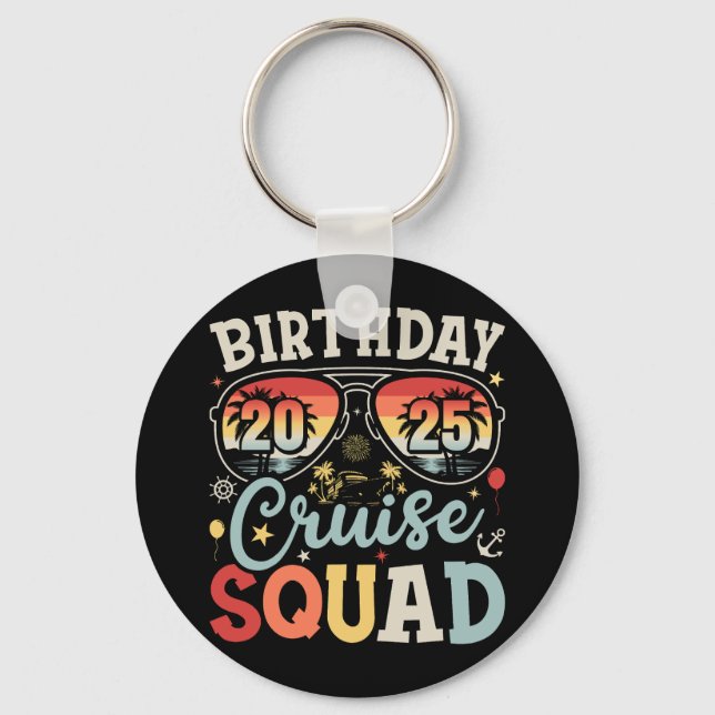 Birthday Cruise Squad 2025 Family Matching Circle Keychain (Front)