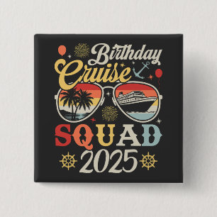 Birthday Cruise Squad 2025 Family Matching Square 2 Inch Square Button