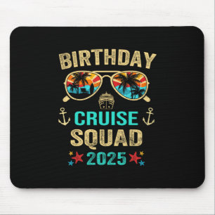 Birthday Cruise Squad 2025 Mouse Pad