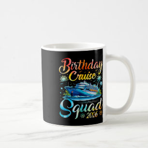 Birthday Cruise Squad 2026 Cruise Birthday Party V Coffee Mug