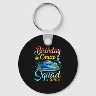 Birthday Cruise Squad 2026 Cruise Birthday Party V Keychain