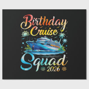 Birthday Cruise Squad 2026 Wrapping Paper