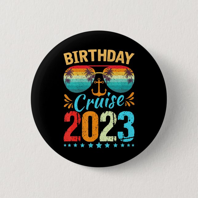 Birthday Cruise Squad Birthday Party Cruise Squad 2 Inch Round Button (Front)