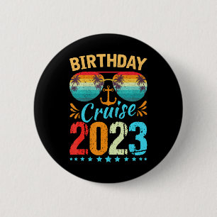 Birthday Cruise Squad Birthday Party Cruise Squad 2 Inch Round Button