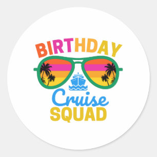 Birthday Cruise Squad Classic Round Sticker