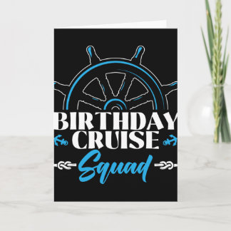 Birthday Cruise Squad Cruising Boating Family Grou Card
