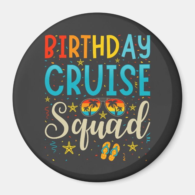 Birthday Cruise Squad Cruising Vacation Circle Magnet (Front)