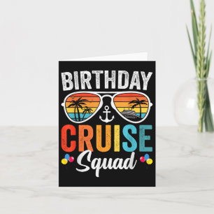 Birthday Cruise Squad Gifts 2025 Matching Party Fa Card