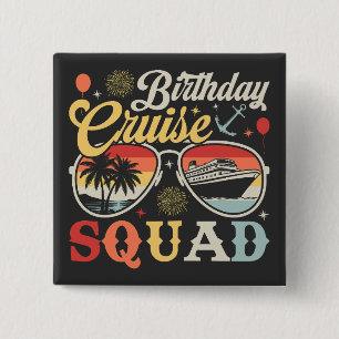 Birthday Cruise Squad Group Family Matching Square 2 Inch Square Button