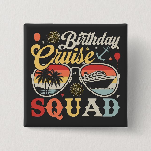 Birthday Cruise Squad Group Family Matching Square 2 Inch Square Button (Front)