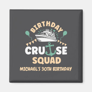 Birthday Cruise Squad Magnet