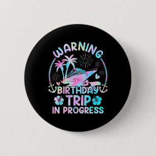 Birthday Cruise Squad Making Memories Together Men 2 Inch Round Button