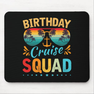 Birthday Cruise Squad Tee Family Birthday Party Va Mouse Pad