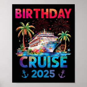 Birthday Cruise Trip Outfits 2025 Uni-adults And K Poster
