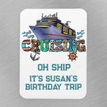 Birthday Cruising Personalized Oh Ship