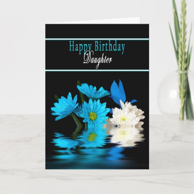 BIRTHDAY - DAUGHTER - BLUE FLOWERS ON BLACK CARD (Front)