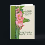 Birthday, Daughter-in-law, Pink Gladiolus Card<br><div class="desc">These pink gladiolus are a perfect way to say “happy birthday”  to someone special.  Feel free to change the inside of the card to suit your needs.</div>