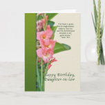 Birthday, Daughter-in-law, Pink Gladiolus Card<br><div class="desc">These pink gladiolus are a perfect way to say “happy birthday”  to someone special.  Feel free to change the inside of the card to suit your needs.</div>