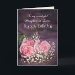 Birthday, daughter-in-law with pink roses card<br><div class="desc">Three beautiful pink roses to send to your daughter-in-law on her birthday. A gorgeous Birthday card for a daughter-in-law that you can customize to convey your own sentiments.</div>
