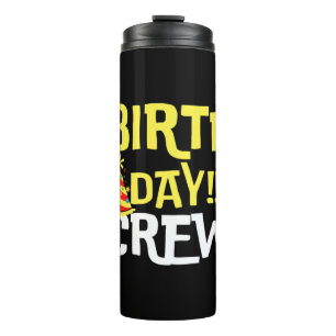 Birthday Day Crew Thermal Tumbler