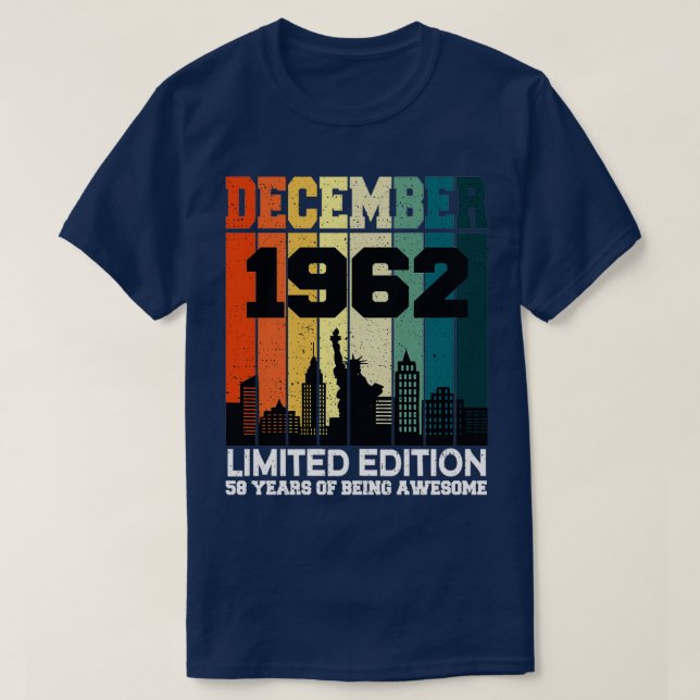Birthday December 1962 58th Years Old Of Being Awe T-Shirt (Design Front)