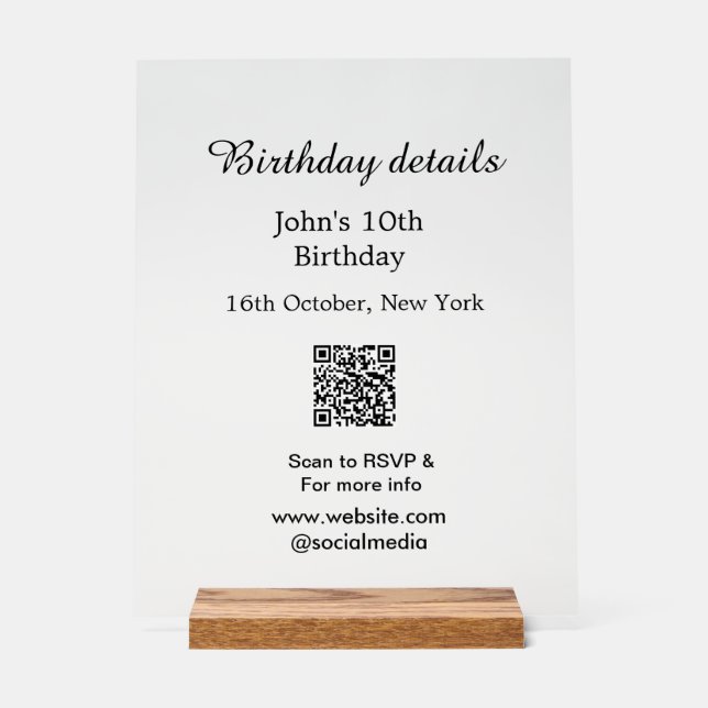 Birthday details 10th birthday scan QR websiteRSVP Acrylic Sign (Front)