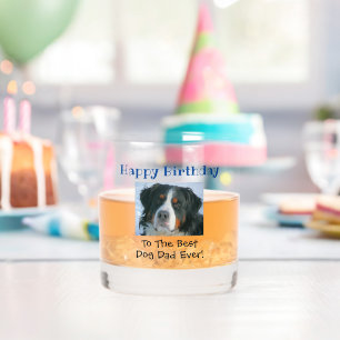 Birthday Dog Dad Worlds Best Ever Photo Whiskey Glass