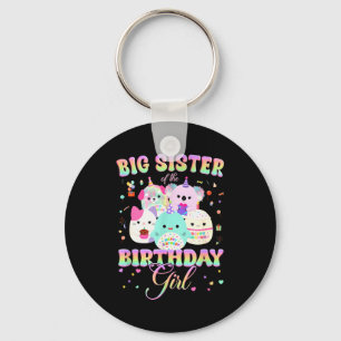 Birthday Family Squish Squad Big Sister Of The Bir Keychain