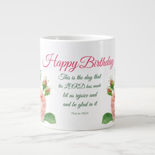 Birthday Floral Psalm 118:24 Two-Tone Coffee Mug (Front)