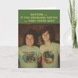 Birthday, for a brother, remember the 1970s. card