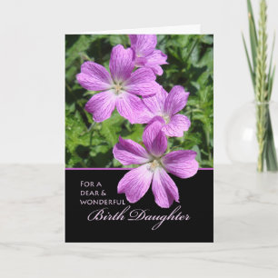 Birthday for Birth Daughter, Cranesbill Geraniums Card