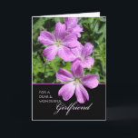 Birthday for Girlfriend, Purple Geranium Flowers Card<br><div class="desc">Birthday for girlfriend, paper greeting card. Personalize the inside message as desired. Card has an image of Cranesbill geraniums in shades of violet and lavender colors. Botanical, floral themed greeting card. Art, image, and verse copyright © Shoaff Ballanger Studios.</div>
