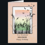Birthday for Girlfriend, with Butterflies<br><div class="desc">Birthday card for your girlfriend. A beautiful birthday card showing meadow grasses and butterflies.An abstract sunset in the background lends a lovey tranquil atmosphere. A lovely verse inside completes this birthday card to say 'happy birthday".</div>