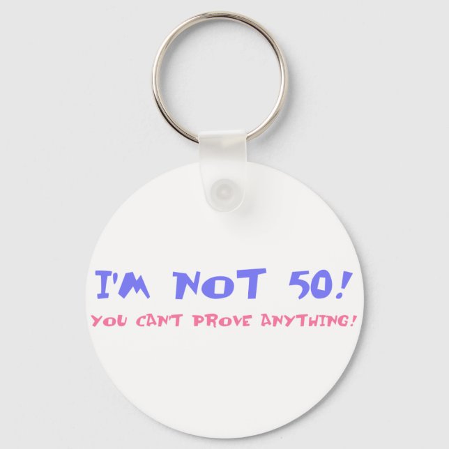 Birthday Gag Gift For Turning 50 Keychain (Front)