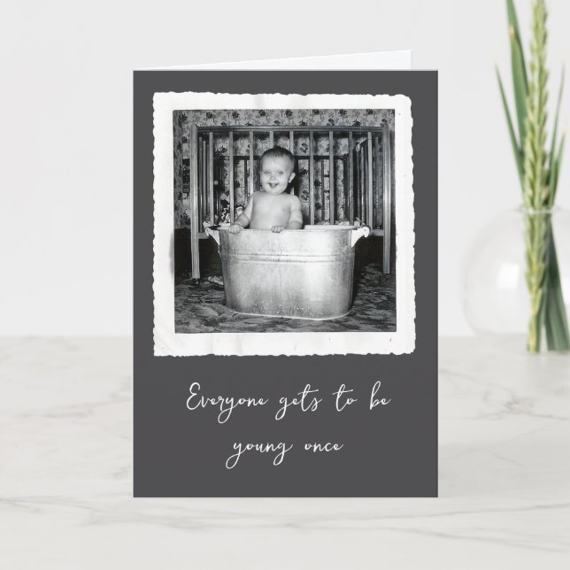 Birthday Getting Old Baby Snapshot Card (Front)
